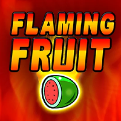 Flaming Fruit T&#039;n&#039;P